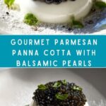 Parmesan Panna Cotta with Balsamic Caviar Pearls Recipe