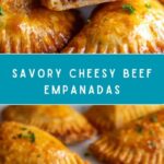 Cheesy Beef Empanadas Recipe