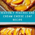 Peaches and Cream Cheese Loaf Recipe