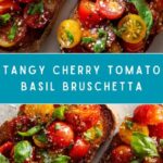 Fresh Cherry Tomato and Basil Bruschetta Recipe