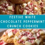 White Chocolate Peppermint Crunch Cookies Recipe