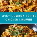 Cowboy Butter Chicken Linguine Recipe