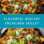 Healthy Enchilada Skillet Recipe