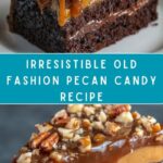 Old Fashion Pecan Candy Recipe