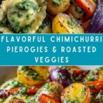 Chimichurri Pierogies with Roasted Veggies Recipe