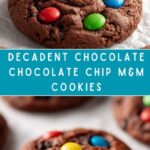 Chocolate Chocolate Chip M&M Cookies Recipe