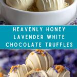Honey Lavender White Chocolate Truffles Recipe